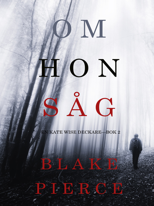 Title details for Om hon såg by Blake Pierce - Available